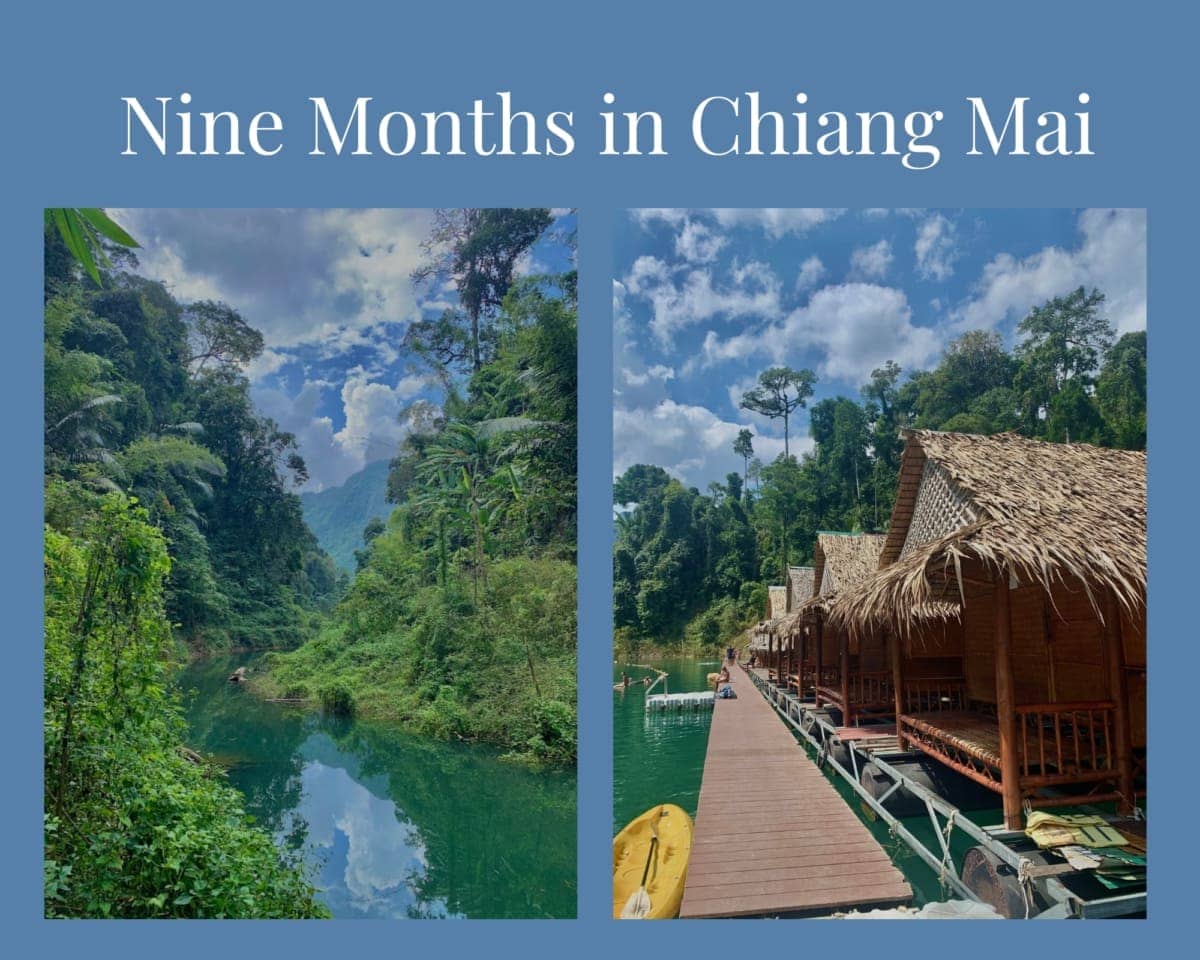 Six Months in Chiang Mai